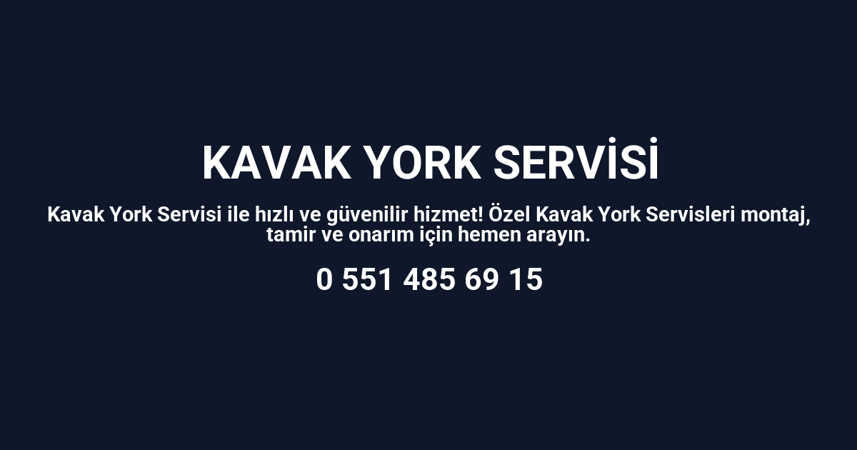 Kavak York Servisi